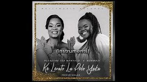 MP3 DOWNLOAD: Pleasure Peta - Lerato La Pelo Yaka [  Lyrics] | CeeNaija