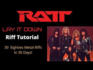 RATT Lay It Down Riff Tutorial Plus TAB!