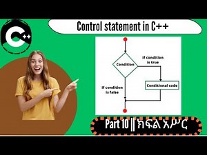 C++ Control Statements | If, Nested If, & Selection Statements Explained with Examples