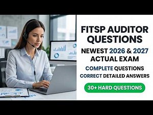 FITSP Auditor Exam 2026-2027: Stop Guessing and Pass with These Real Practice Questions