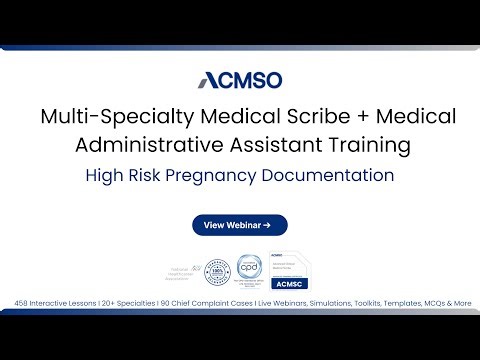Medical Scribe Antepartum High Risk Pregnancy Reporting | ACMSO CMAA Training