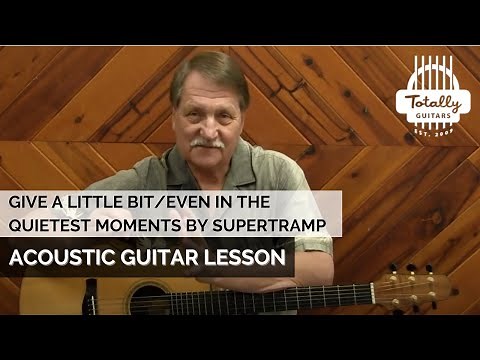 Even In The Quietest Moments by Supertramp - Acoustic Guitar Lesson Preview from Totally Guitars