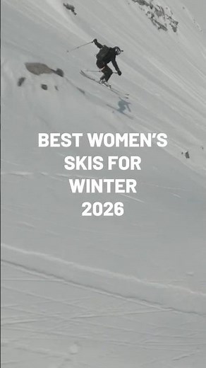 Our Top Women's Skis For 2026! 🎿