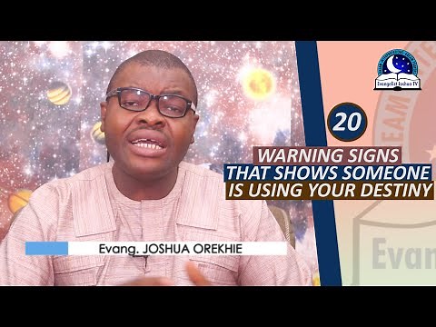 20 SIGNS INDICATING SOMEONE IS USING YOUR DESTINY - How To Know Someone Is Using Your Destiny