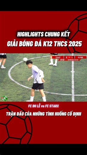 Highlights | Chung Kết K12 THCS CUP 2025🔥 #k12thcs #schp #final | Sân Cỏ Hải Phòng