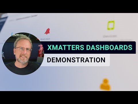 xMatters Communication Center Dashboard - xMatters Support