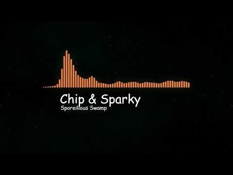 Chip&Sparky - Sporeilious Swamp