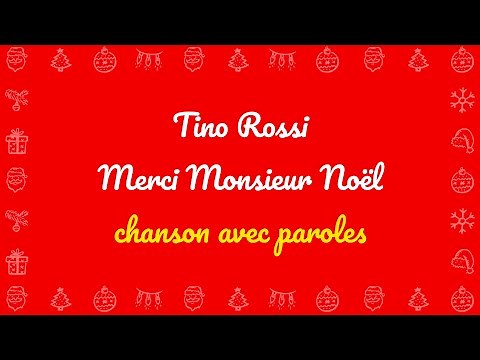 Tino Rossi - Merci Monsieur Noël (avec paroles) - Les plus beaux chants pour les fêtes de Noël