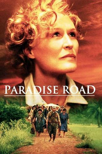 Paradise Road (1997) - Movie