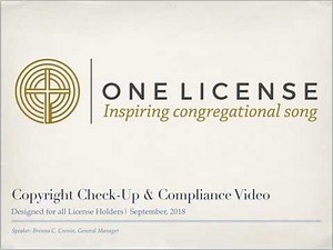 Copyright Compliance Video: ONE LICENSE