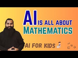 AI is Mathematics & everywhere | AI for Kids (Lecture-1)