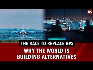 The race to replace GPS: Why the world is building alternatives | GPS spoofing | Delhi airport