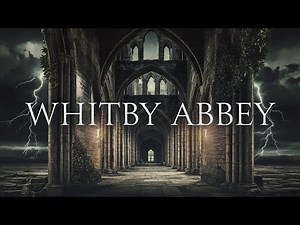 The Haunting Beauty of Whitby Abbey (4K)