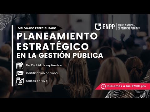 C52 | PLANEAMIENTO ESTRATÉGICO EN LA GESTIÓN PÚBLICA | S6