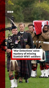 157K views · 4.7K reactions | The Scottish soldiers killed in action and missing for more than a century - until a team of 'war detectives' traced them. bbc.in/4nTwPNA | BBC Scotland News | Facebook