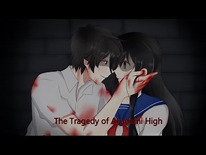 The Tragedy of Akademi High『Yandere Simulator FANVID』