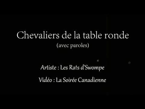 Chevaliers de la table ronde (avec paroles) - Les Rats d'Swompe