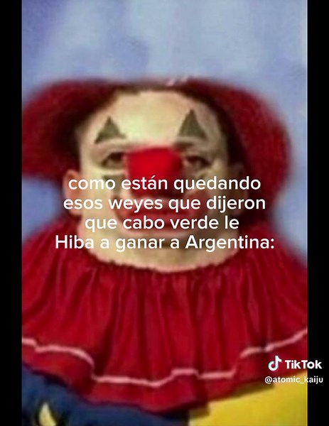 literalmente #caboverde #argentina #worldcup #payaso #fipシ