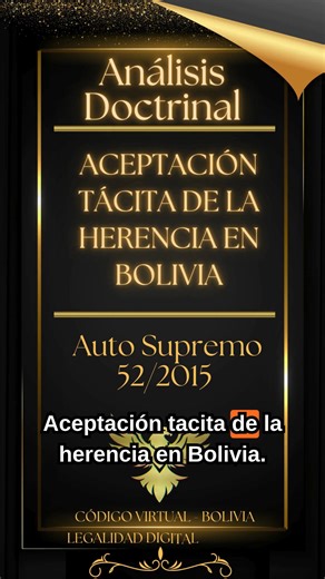 La Aceptación Tacita de Herencia | Codigo Virtual - Bolivia