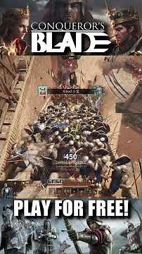 Conqueror's Blade -😋😋😋😋😋😬😇 PLAY FOR FREE! #Shorts#ConquerorsBlade#CB