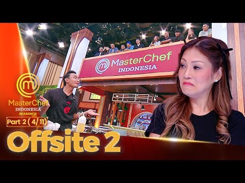 The Fierce Feud Between Imam and Aga | Offsite 2 Part 2 (4/11) | MASTERCHEF INDONESIA SEASON 13