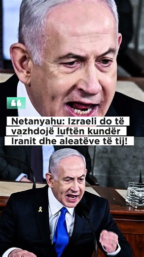 Netanyahu: Izraeli do të vazhdojë luftën kundër Iranit dhe aleatëve të tij!