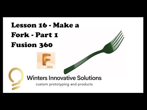Lesson 16 - Making a Fork - Part 1 - Fusion #fusion #fork