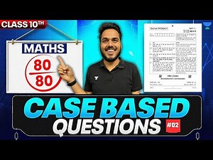 Maths Case Based Questions | Class 10 Maths Boards Special 2026 | Abhinay Sir