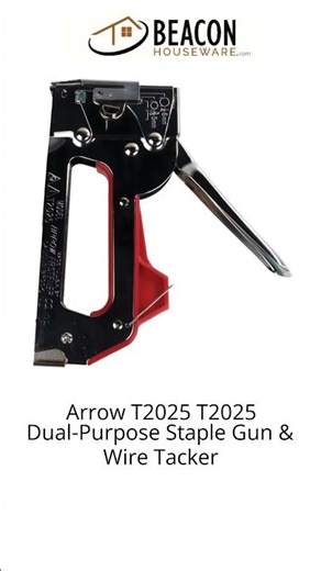 Arrow T2025 T2025 Dual-Purpose Staple Gun & Wire Tacker