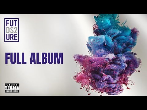 Future - DS2 (Full Album)