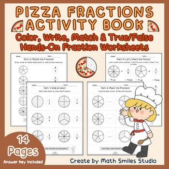 Pizza Fractions Activity Book | Color, Match & True/False | Hands-On Worksheets