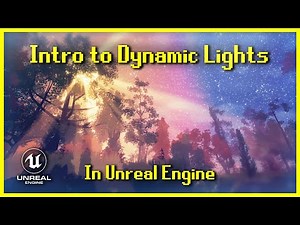 Intro to Dynamic Lights in Unreal Engine [UE5]