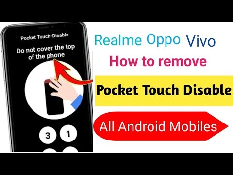 How to remove pocket touch disable in realme Do not cover the top of the phone