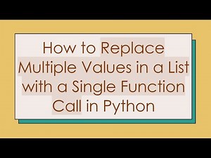 How to Replace Multiple Values in a List with a Single Function Call in Python