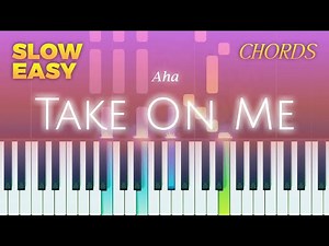 A-ha - Take On Me - SLOW EASY Piano CHORDS TUTORIAL by Piano Fun Play