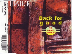 Lipstick - Back For Good (The Dance Version)
