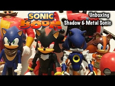 Shadow & Metal Sonic- Sonic Boom Figures Unboxing