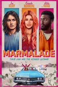 Marmalade | Audience Reviews