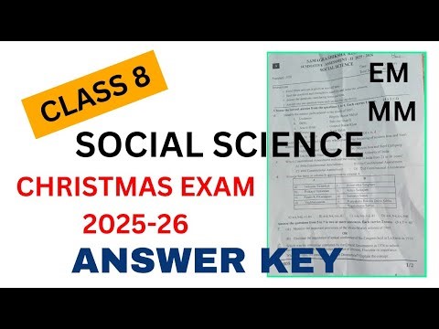 CLASS 8 Social Science CHRISTMAS EXAM QUESTION PAPER & ANSWER KEY 2025 | Christmas Exam Answer Key