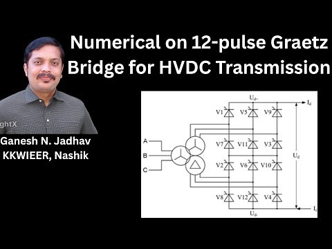 Numerical on 12 pulse Graetz Bridge Converter #powerelectronics #powersystemanalysis #hvdc