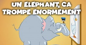 Un éléphant ça trompe énormément 🐘🐘🐘 ⬇️Les Paroles⬇️ Un éléphant, ça trompe, ça trompe Un éléphant, ça trompe énormément Refrain La peinture à l'huile C'est bien difficile Mais c'est bien plus beau Que la peinture à l'eau Deux éléphants, ça trompe, ça trompe Deux éléphants, ça trompe, énormément Refrain Trois éléphants, ça trompe, ça trompe Trois éléphants, ça trompe, énormément Refrain Quatre éléphants, ça trompe, ça trompe Quatre éléphants, ça trompe, énormément Refrain Cinq éléphants, ça t