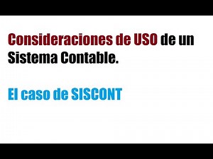 Consideraciones en el uso de un Software Contable. (El Caso SISCONT)