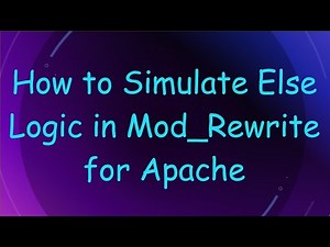 How to Simulate Else Logic in Mod_Rewrite for Apache