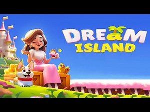 Dream Island Gameplay