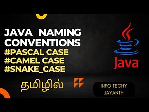 Naming Conventions in Java || Camel, Pascal and Snake Case || Tamil