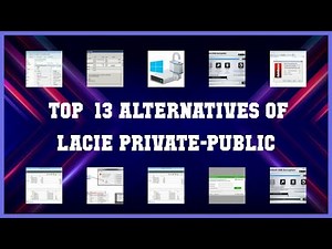 LaCie Private-Public | Top 13 Alternatives of LaCie Private-Public