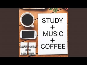 Study Cafe Music