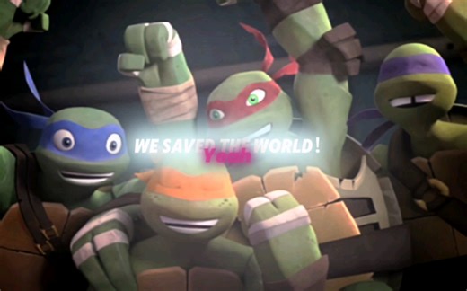 【tmnt2012】我 们 救 了 全 世 界