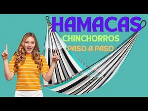 Tejiendo Tradiciones: Cómo Hacer tu Hamaca Única paso a paso
