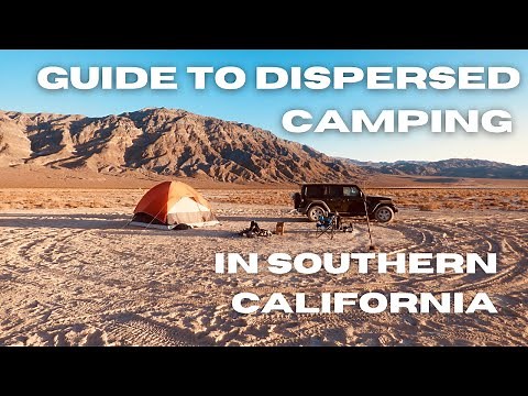 Guide to Dispersed Camping In Southern California